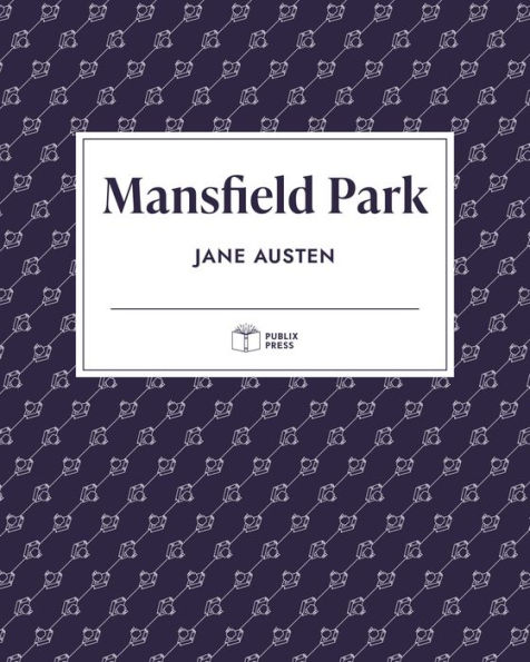 Mansfield Park (Publix Press)