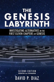 Title: The Genesis Labyrinth, Author: David P. Diaz