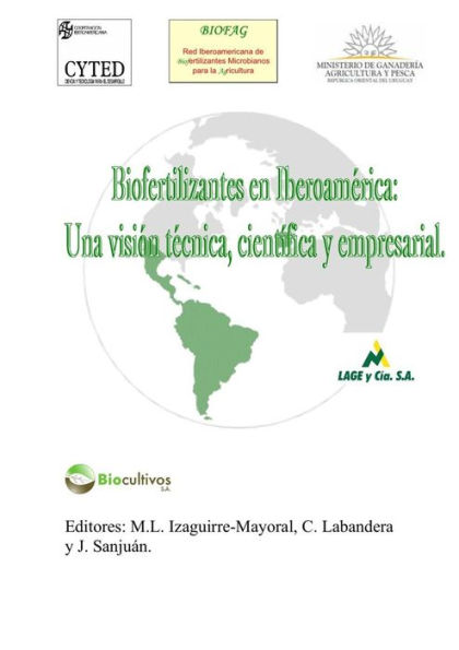 Biofertilizantes en Iberoamerica: una vision tecnica, cientifica y empresarial