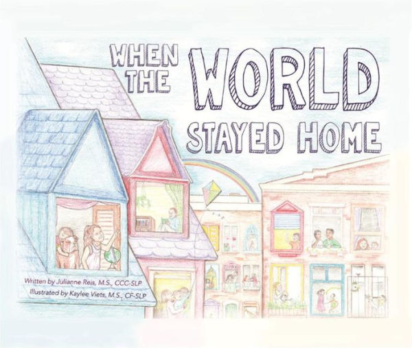 When the World Stayed Home