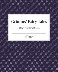 Title: Grimms' Fairy Tales (Publix Press), Author: Brothers Grimm