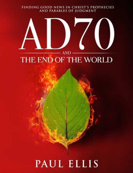 AD70 and the End of the World