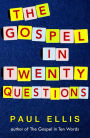 The Gospel in Twenty Questions
