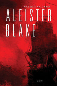 Title: Aleister Blake, Author: Valentina Cano