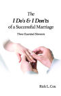 The I Do's and I Don'ts of a Successful Marriage