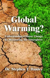 Title: Global Warming?, Author: Dr. Stephen T. Hanley