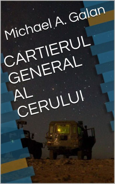 CARTIERUL GENERAL AL CERULUI