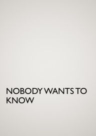 Title: Nobody Wants To Know: Surviving Abuse, Author: ricki