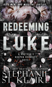 Title: Redeeming Luke, Author: Stephanie St. Klaire