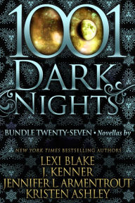 Title: 1001 Dark Nights: Bundle Twenty-Seven, Author: Lexi Blake