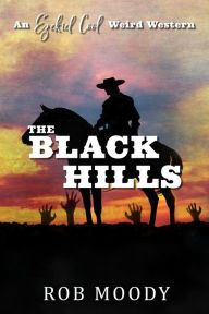 Title: The Black Hills, Author: Rob Moody