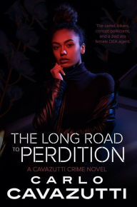 Title: The Long Road to Perdition, Author: Carlo Cavazutti