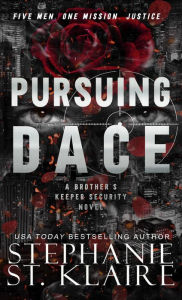 Title: Pursuing Dace, Author: Stephanie St. Klaire