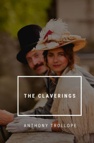 Title: The Claverings, Author: Anthony Trollope