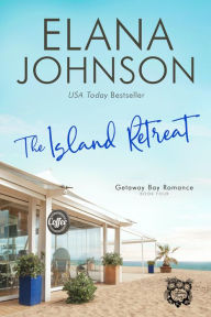 Title: The Island Retreat, Author: Elana Johnson