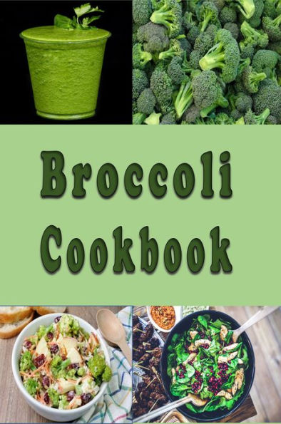 Broccoli Cookbook