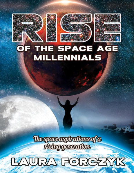 Rise of the Space Age Millennials