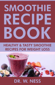 Title: Smoothie Recipe Book, Author: Dr