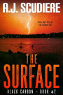 The Surface: An Apocalyptic Fiction Suspense