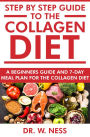 Step by Step Guide to the Collagen Diet