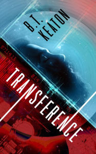 Title: Transference, Author: B.T. Keaton