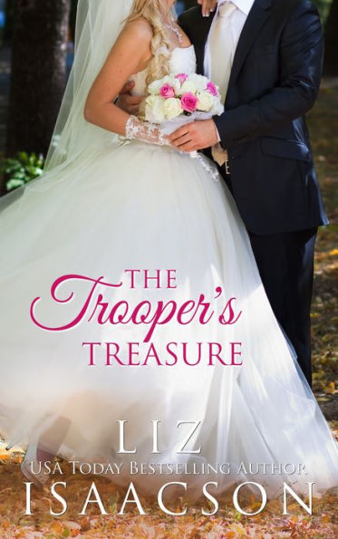 The Trooper's Treasure: Contemporary Christian Romance (Fuller Family in Brush Creek Romance Book 3)