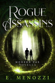 Title: Rogue Assassins, Author: E. Menozzi