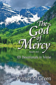 Title: The God of Mercy, Author: Francis Green