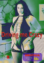 Driving me Crazy