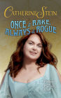 Once a Rake, Always a Rogue