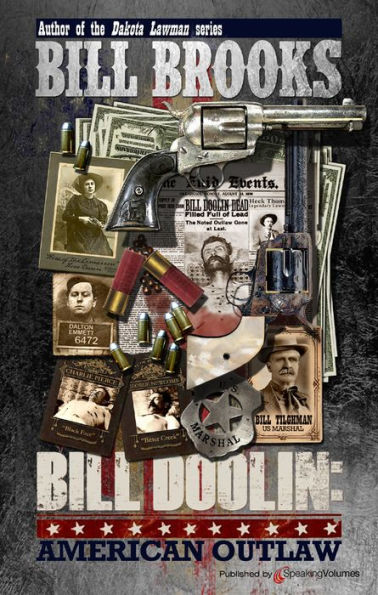 Bill Doolin: American Outlaw