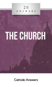 Title: 20 Answers - The Church, Author: Trent Horn