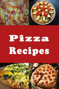 Title: Pizza Recipes, Author: Katy Lyons