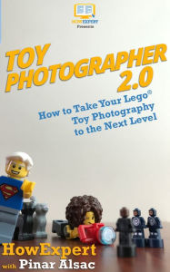 Title: Toy Photographer 2.0, Author: HowExpert