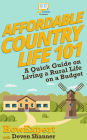 Affordable Country Life 101