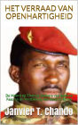 HET VERRAAD VAN OPENHARTIGHEID: De moord op Thomas Sankara van Burkina Faso en de verstikking van hoop in Afrika