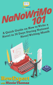 Title: NaNoWriMo 101, Author: HowExpert