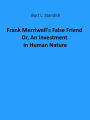 Frank Merriwell's False Friend; Or, An Investment in Human Nature