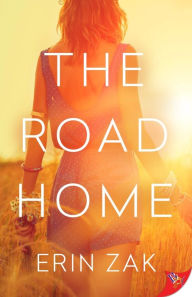 Title: The Road Home, Author: Erin Zak