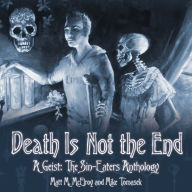 Title: Death Is Not The End, Author: Onyx Path Publishing