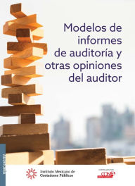 Title: Modelos de informes de auditoria y otras opiniones del auditor, Author: CNA cna