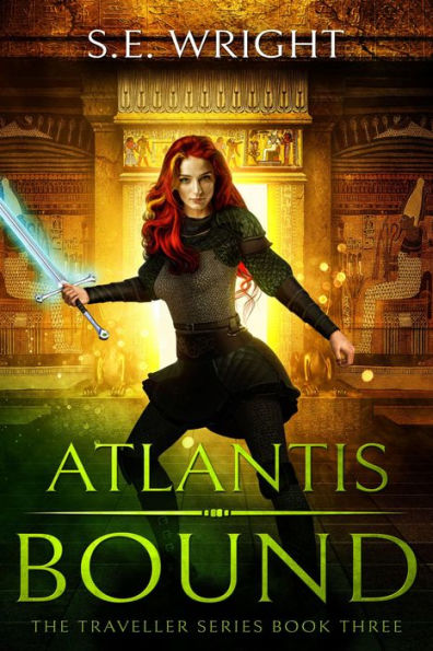 Atlantis Bound: The Traveller Series Book Three