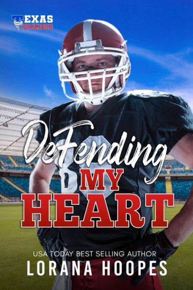 Defending My Heart: A Clean Inspirational Football Romance