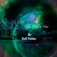 Title: Knight @nd Daye, Author: Rell Felder