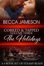 Corked and Tapped, Volume Three: The Holidays