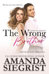 Title: The Wrong Brother, Author: Amanda Siegrist