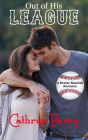 Out of His League: A Boston Baseball Romance