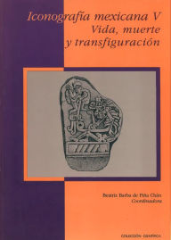 Title: Iconografia mexicana V, Author: Beatriz Barba de Pina Chan