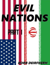 Title: Evil Nations, Part I, Author: Korb Deirfnerh