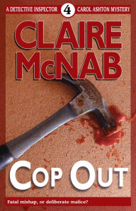 Title: Cop Out, Author: Claire Mcnab